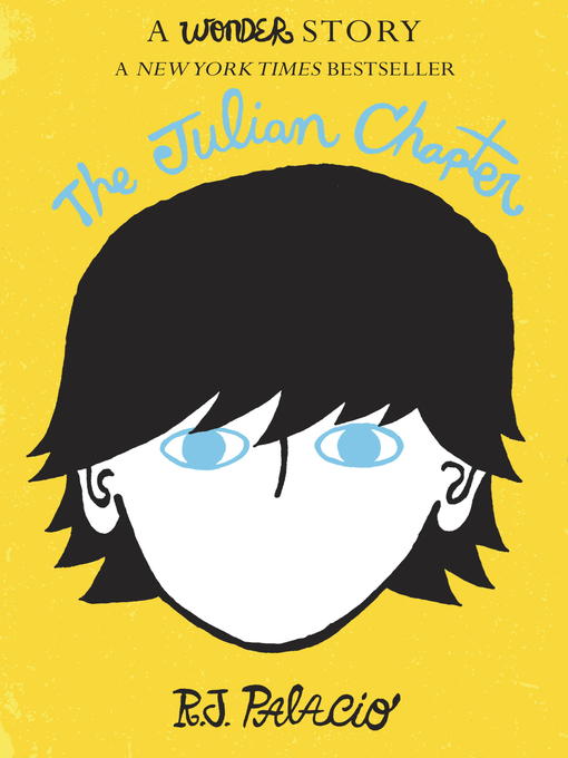Title details for The Julian Chapter by R. J. Palacio - Wait list